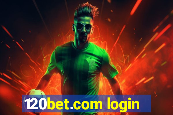 120bet.com login